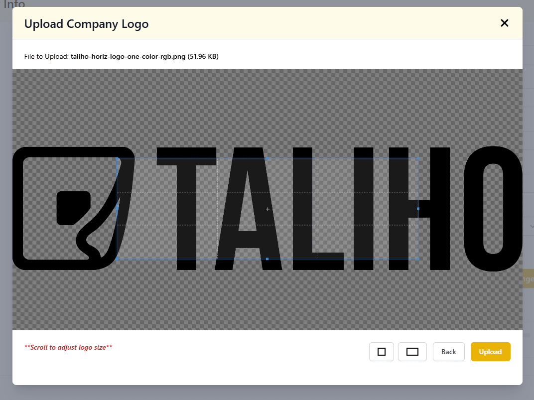 A modal box with the heading 'Upload Company Logo,' where an uploaded logo is visible on a canvas, with the option to reposition and resize. The bottom includes buttons to make the logo a square or a rectangle, to cancel, or to upload.